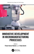 Cover: Innovative Development in Micromanufacturing Processes - CRC Press