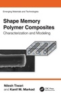 Cover: Shape Memory Polymer Composites - CRC Press