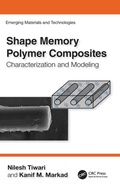 Cover: Shape Memory Polymer Composites - CRC Press