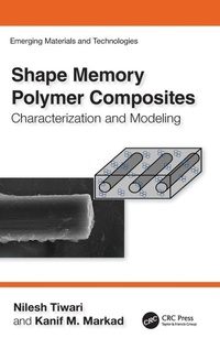 Enlarge image Cover: Shape Memory Polymer Composites - CRC Press