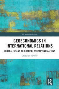 Abbildung von: Geoeconomics in International Relations - Routledge