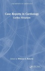 Cover: Case Reports in Cardiology - CRC Press