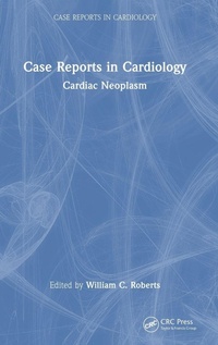 Enlarge image Cover: Case Reports in Cardiology - CRC Press