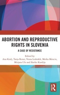 Cover: Abortion and Reproductive Rights in Slovenia - Routledge