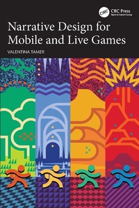 Abbildung von: Narrative Design for Mobile and Live Games - CRC Press