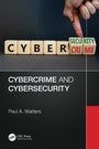 Cover: Cybercrime and Cybersecurity - CRC Press