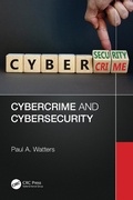 Cover: Cybercrime and Cybersecurity - CRC Press