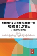 Cover: Abortion and Reproductive Rights in Slovenia - Routledge