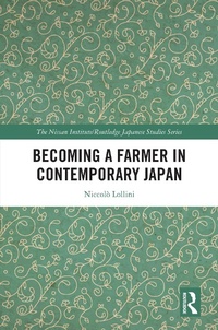 Abbildung von: Becoming a Farmer in Contemporary Japan - Routledge