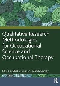 Abbildung von: Qualitative Research Methodologies for Occupational Science and Occupational Therapy - Routledge