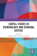 Cover: LGBTQ+ Issues in Criminology and Criminal Justice - Routledge