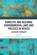 Cover: Domestic and Regional Environmental Laws and Policies in Africa - Routledge