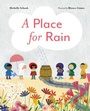 Cover: A Place for Rain - WW Norton & Co