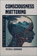 Cover: Consciousness Mattering - Bloomsbury Academic