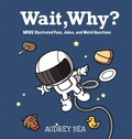 Cover: Wait, Why? - Xist Publishing