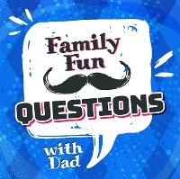 Enlarge image Cover: Family Fun Questions with Dad - Randall House Publications