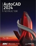 Cover: AutoCAD 2024 Instructor - SDC Publications