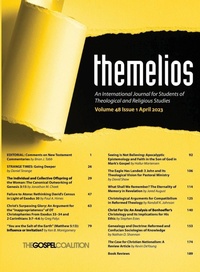 Enlarge image Cover: Themelios, Volume 48, Issue 1 - Wipf & Stock Publishers