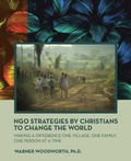 Cover: Ngo Strategies by Christians to Change the World - WestBow Press