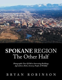 Enlarge image Cover: Spokane - Xlibris Us