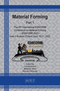 Enlarge image Cover: Material Forming - ESAFORM 2023 - Part 1 - Materials Research Forum LLC