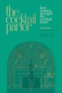 Cover: The Cocktail Parlor - Countryman Press Inc.