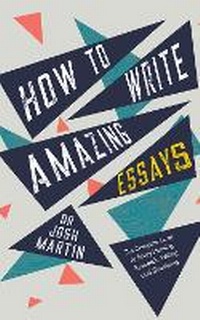 Enlarge image Cover: How to Write Amazing Essays - Penlyn House