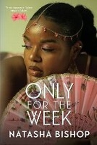 Enlarge image Cover: Only For The Week - Natasha Bishop
