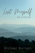 Cover: Lost Myself for a Minute - Annecy Press LLC