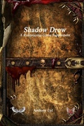 Cover: Shadow Drow A Roleplaying Game Supplement - Solace Games