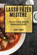 Cover: Lassu Fozes Mestere - Zsolt Nagy