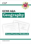 Cover: GCSE Geography AQA Exam Practice Workbook (includes answers) - Coordination Group Publications Ltd (CGP)