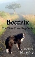 Cover: Beatrix The Time Travelling Collie 2023 - Lawers Publishing