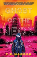 Cover: Ghost of the Neon God - Titan Books Ltd