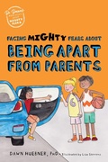 Cover: Facing Mighty Fears About Being Apart From Parents - Jessica Kingsley Publishers