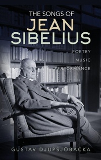 Abbildung von: The Songs of Jean Sibelius - Boydell Press