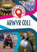 Cover: Cymru, Y Byd a Ni: Arwyr Coll - Canolfan Peniarth
