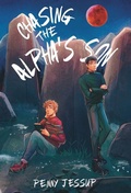 Cover: Chasing The Alpha's Son - Tiny Ghost Press