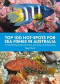 Cover: TOP 100 HOT-SPOTS FOR SEA FISHES IN AUSTRALIA - Reed New Holland