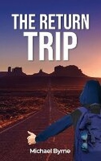 Enlarge image Cover: The Return Trip - Amazon Publishing Agency