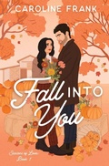 Cover: Fall Into You - Caroline Frank