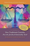 Cover: Does "Traditionis Custodes" Pass the Juridical Rationality Test? - Os Justi Press