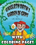 Cover: Gigglesworth's Garden of Grins With Coloring Pages - Happy Living Company LLC