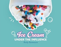 Enlarge image Cover: Ice Cream Under The Influence - Blueprint Press Internationale