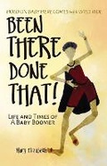 Cover: Been There, Done That! - GWN Publishing, LLC