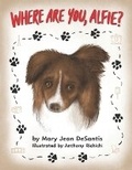Cover: Where Are You, Alfie? - Saratoga Springs Publishing LLC