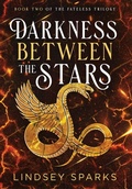 Cover: Darkness Between the Stars - Rubus Press, LLC
