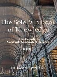 Enlarge image Cover: The SolePath Book of Knowledge - Energy Mountain Inc, Debra Ford