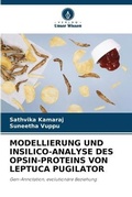 Cover: Modellierung Und Insilico-Analyse Des Opsin-Proteins Von Leptuca Pugilator - Verlag Unser Wissen