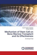 Cover: Mechanism of Stem Cell on Bone Marrow Transplant and Its Effectiveness - LAP Lambert Academic Publishing